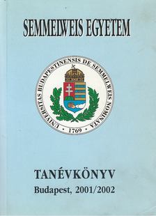 DR. PAPP ZOLTÁN - Semmelweis Egyetem Tanévkönyv 2001/2002 [antikvár]