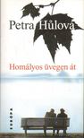 Hulova, Petra - Homályos üvegen át [antikvár]