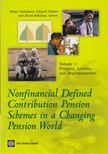 Holzmann, Robert, Palmer, Edward, Robalino, David - Nonfinancial Defined Contribution Pension Schemes in a Changing Pension World [antikvár]