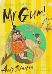Andy Stanton - You're a Bad Man, Mr Gum! [antikvár]