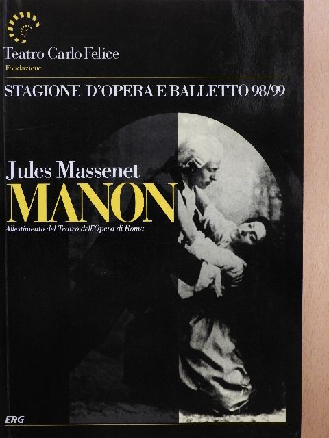 Jules Massenet - Stagione d'Opera e Balletto 98/99 [antikvár]