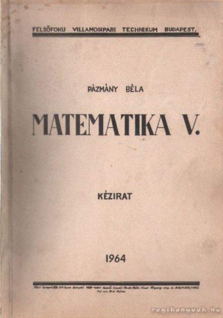 Pázmány Béla - Matematika V. [antikvár]