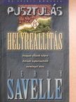 Jerry Savelle - Pusztulás és helyreállítás [antikvár]