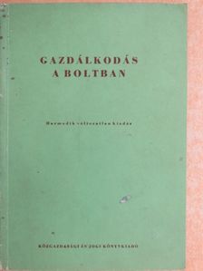 Zala Ferenc - Gazdálkodás a boltban [antikvár]