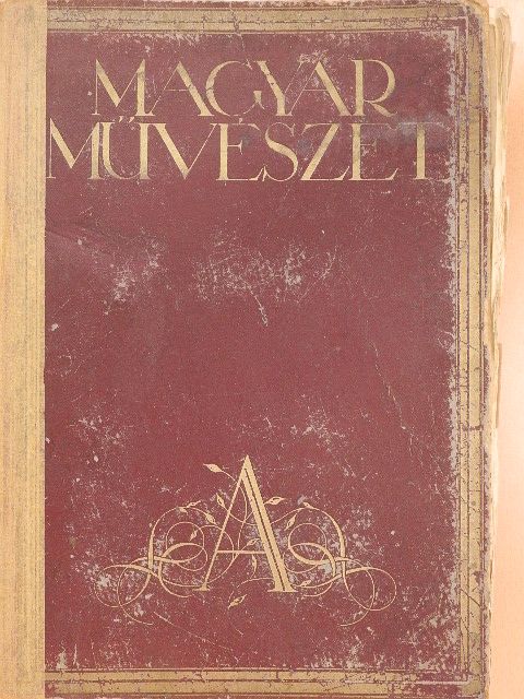 Aba-Novák Vilmos - Magyar Művészet 1931/1-10. (rossz állapotú) [antikvár]