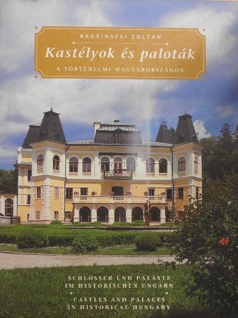 Bagyinszki Zoltán - Kastélyok és paloták [antikvár]