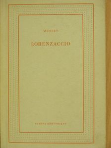 Musset - Lorenzaccio [antikvár]