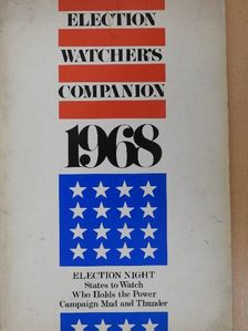 Election Watcher's Companion 1968 [antikvár]