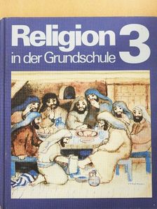 Religion in der Grundschule 3. [antikvár]