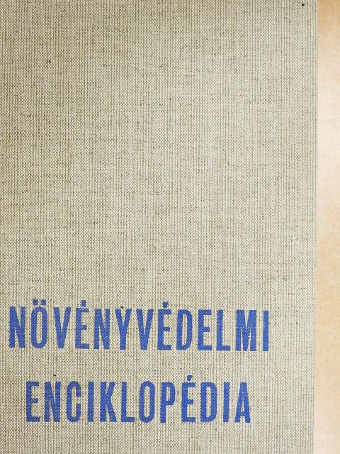 Dr. Berend István - Növényvédelmi enciklopédia I. [antikvár]