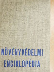 Dr. Berend István - Növényvédelmi enciklopédia I. [antikvár]