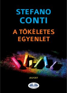 Conti Stefano - A Tökéletes Egyenlet [eKönyv: epub, mobi]