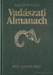 Millenniumi Vadászati Almanach - Pest Megye 2001 [antikvár]