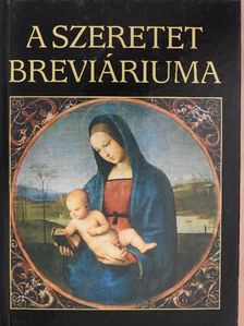 A szeretet breviáriuma [antikvár]
