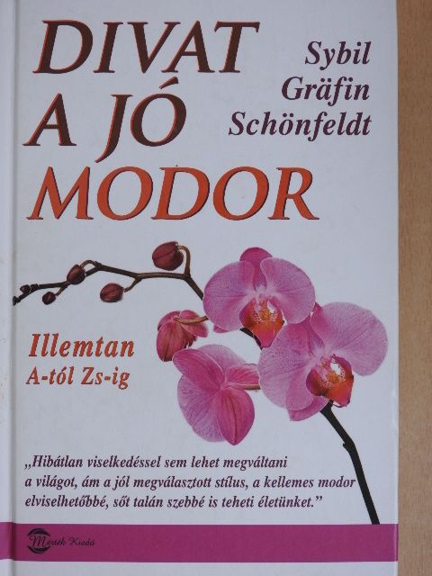 Sybil Gräfin Schönfeldt - Divat a jó modor [antikvár]