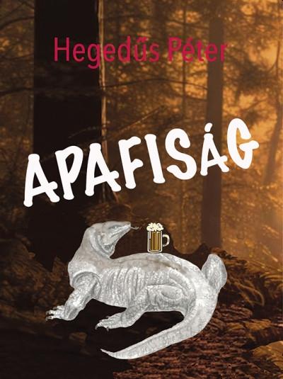 Hegedűs Péter - Apafiság