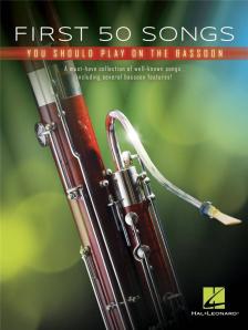 FIRST 50 SONGS YOU SHOULD PLAYON THE BASSOON