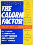 Margo Feiden - Margo Feiden's The Calorie Factor [antikvár]