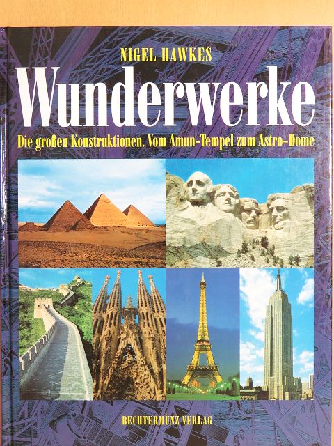 Nigel Hawkes - Wunderwerke [antikvár]