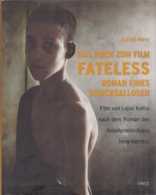 Marx József - Das Buch zum Film Fateless - Roman eines Schicksallosen [antikvár]