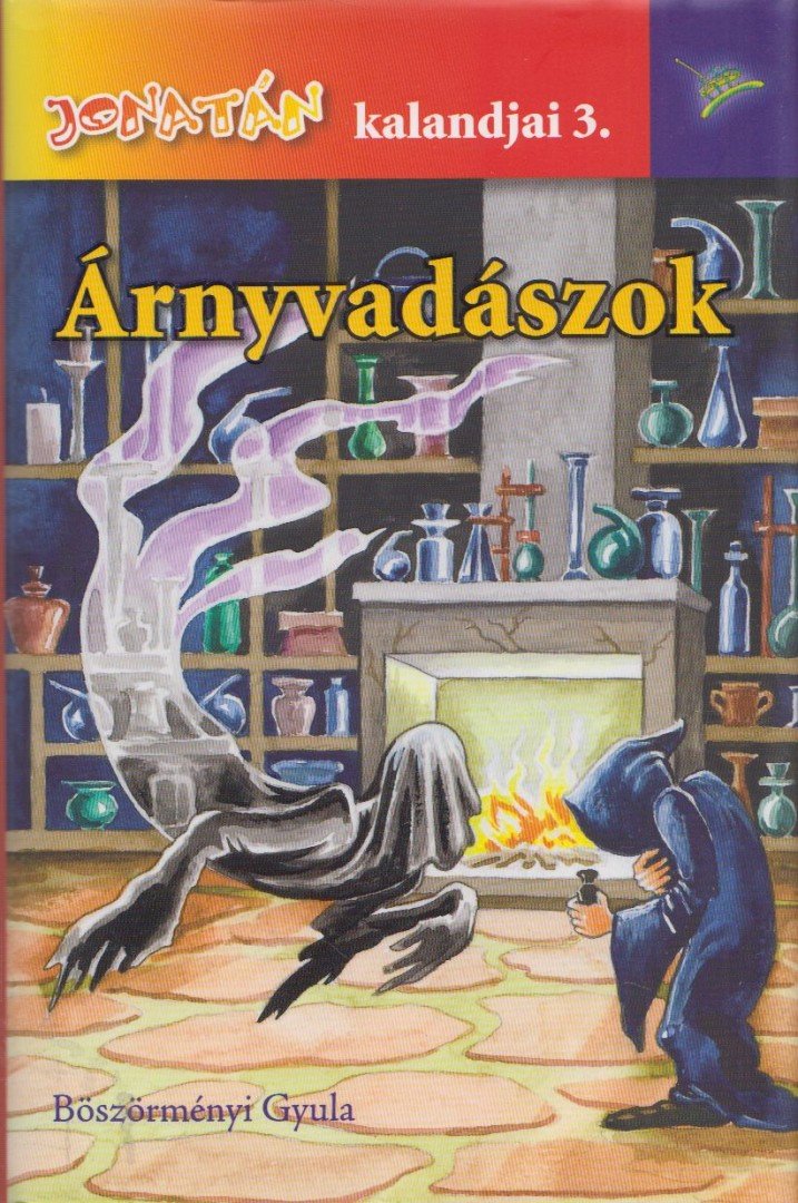 Böszörményi Gyula - Árnyvadászok [antikvár]