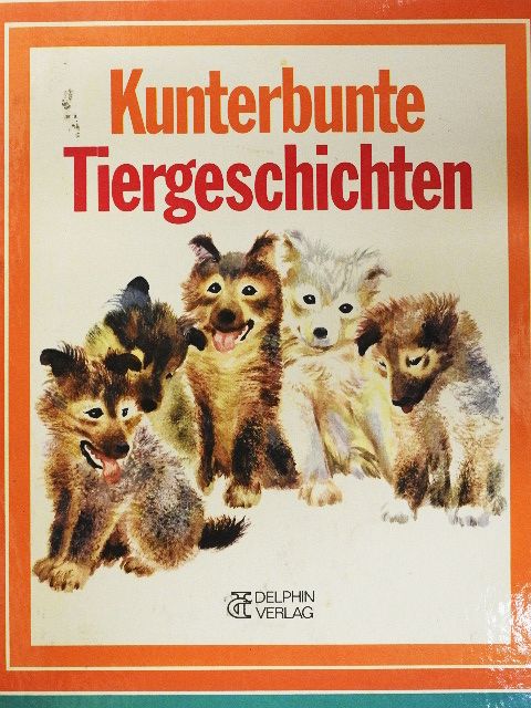 Elizabeth Coatsworth - Kunterbunte Tiergeschichten [antikvár]