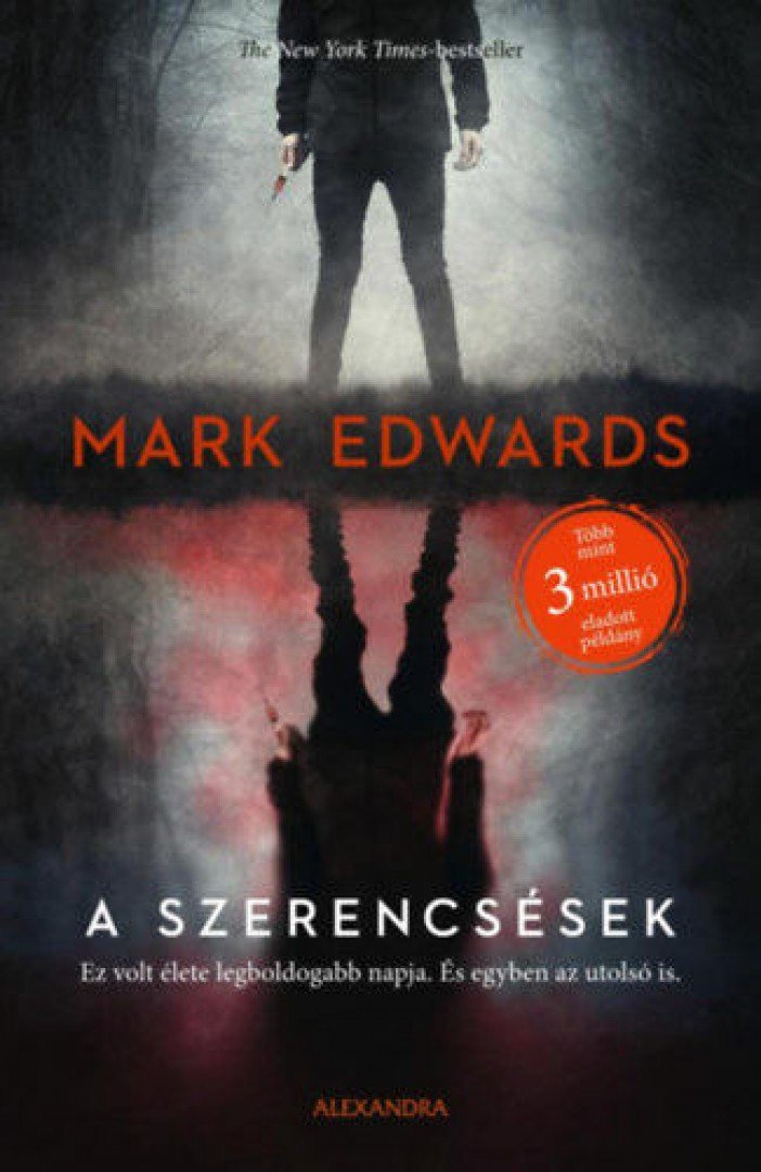 Mark Edwards - A szerencsések [antikvár]