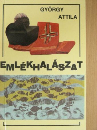 György Attila - Emlékhalászat [antikvár]