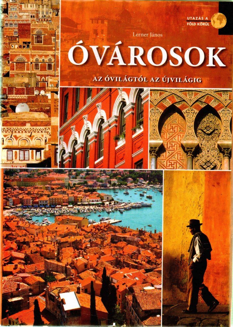 Lerner János - Óvárosok [antikvár]