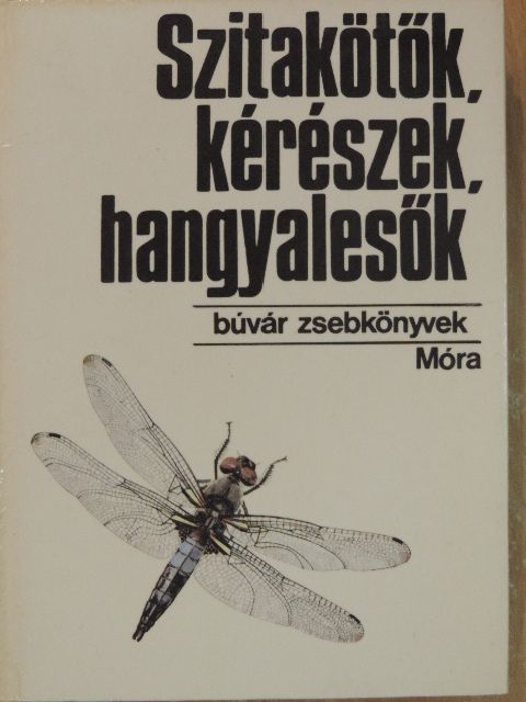 Mészáros Zoltán - Szitakötők, kérészek, hangyalesők [antikvár]