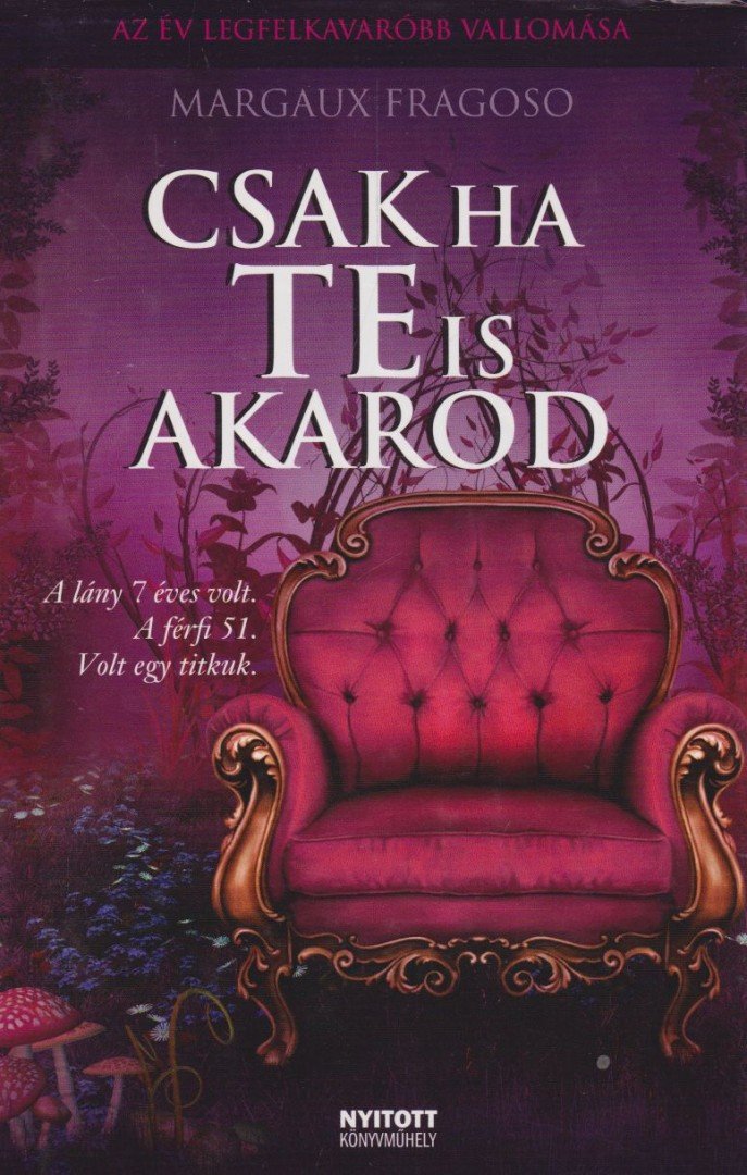 Margaux Fragoso - Csak ha Te is akarod [antikvár]