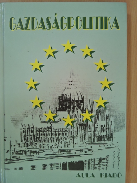 Dedák István - Gazdaságpolitika [antikvár]