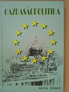 Dedák István - Gazdaságpolitika [antikvár]