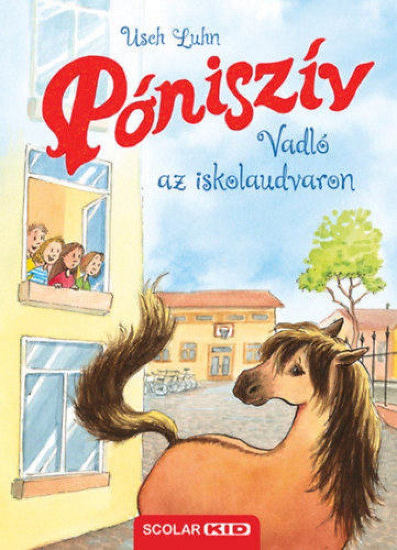 Usch Luhn - Póniszív - Vadló az iskolaudvaron [antikvár]