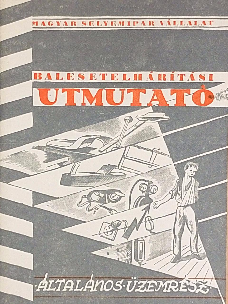 Csizmadia Gyula - Balesetelhárítási útmutató [antikvár]