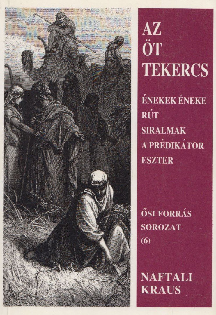 Naftali Kraus - Az öt tekercs [antikvár]