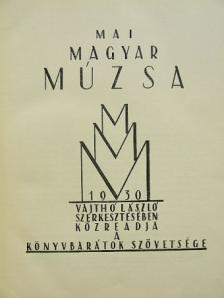 Agyagfalvi Hegyi István - Mai Magyar Múzsa 1930 [antikvár]