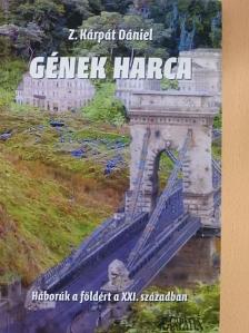 Z. Kárpát Dániel - Gének harca [antikvár]