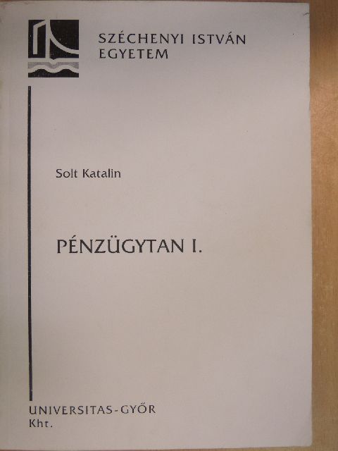 Dr. Solt Katalin - Pénzügytan I. [antikvár]