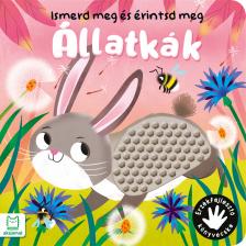 Grazyna Wasilewicz - Ismerd meg és érintsd meg. Állatkák. Érzékfejlesztő könyvecske