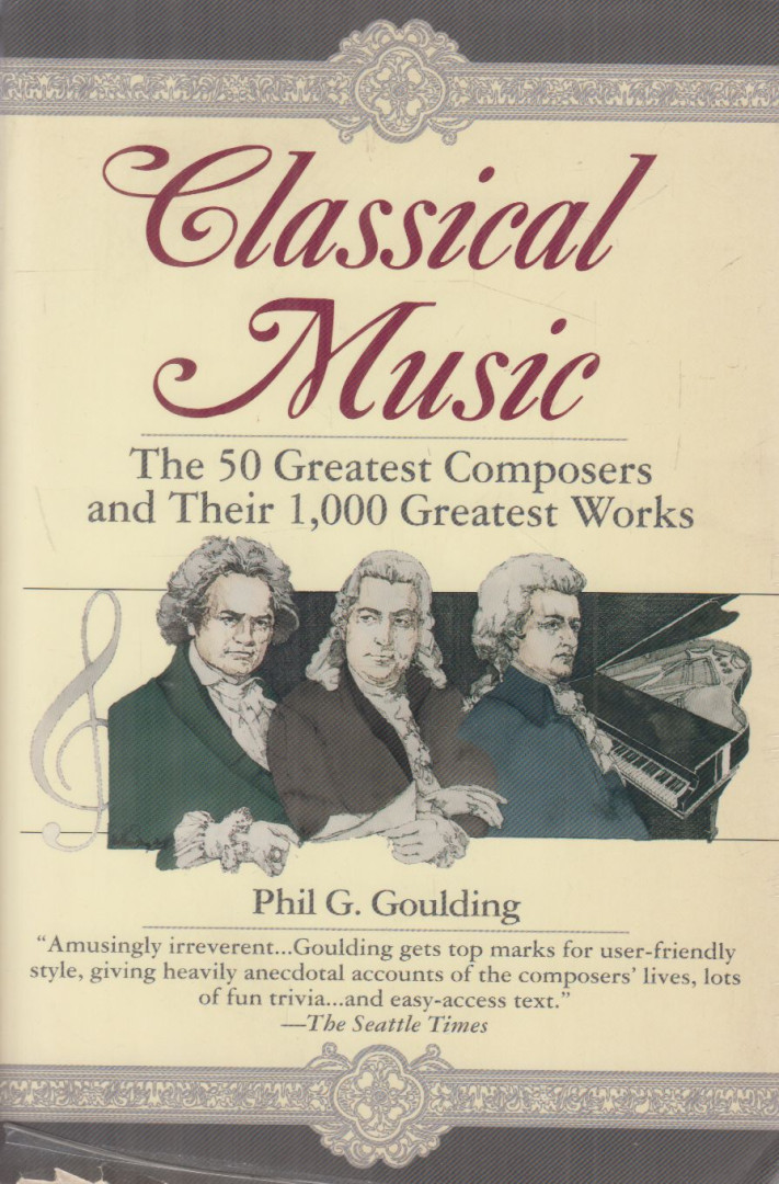 Phil G. Goulding - Classical Music [antikvár]