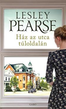 Lesley Pearse - Ház az utca túloldalán