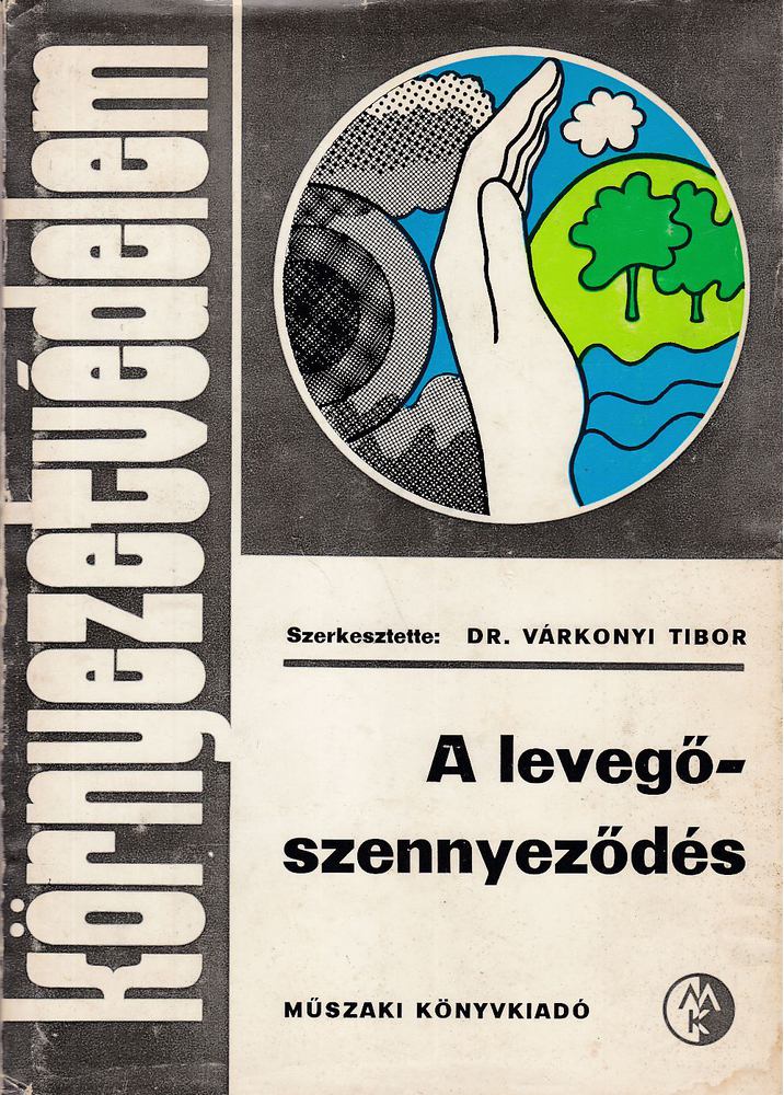 VÁRKONYI TIBOR - A levegőszennyeződés [antikvár]