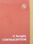 Seregély György - Contraception [antikvár]