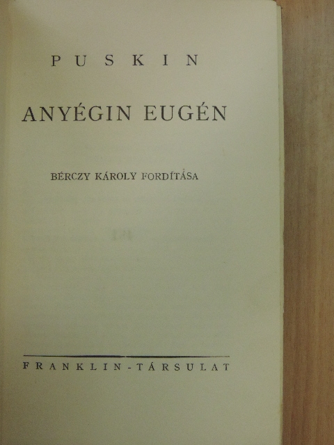 Alekszandr Szergejevics Puskin - Anyégin Eugén [antikvár]