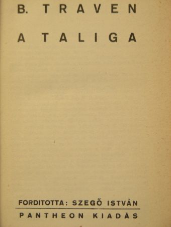 B. Traven - A taliga [antikvár]