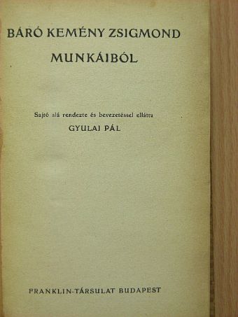 Báró Kemény Zsigmond - Báró Kemény Zsigmond munkáiból [antikvár]