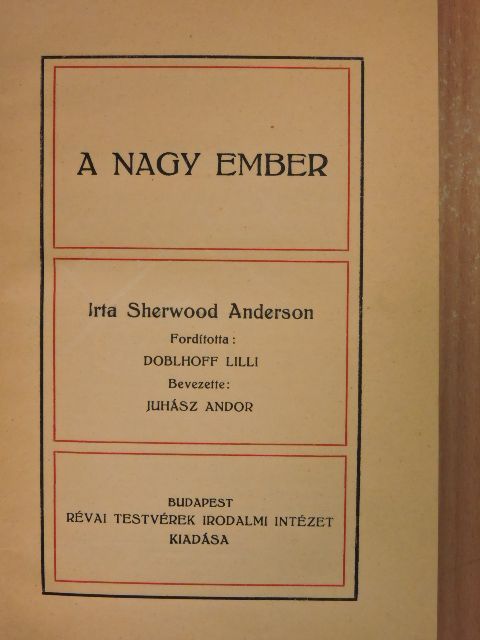 Sherwood Anderson - A nagy ember [antikvár]