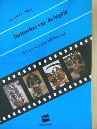 Történelmi szó- és képtár [antikvár]