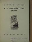 Dormándi László - Két jelentéktelen ember [antikvár]
